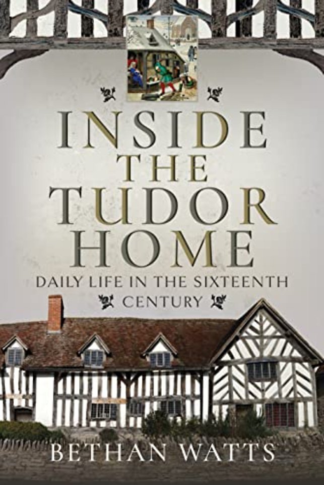 Inside the Tudor Home