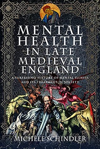 Mental Health in Late Medieval England