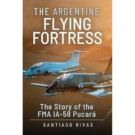 The Argentine Flying Fortress