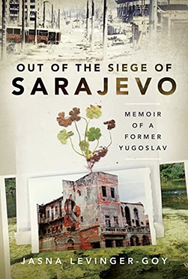 Out of the Siege of Sarajevo