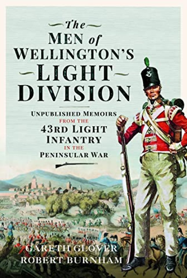 The Men of Wellington s Light Division