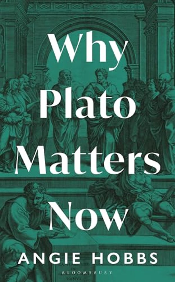 Why Plato Matters Now