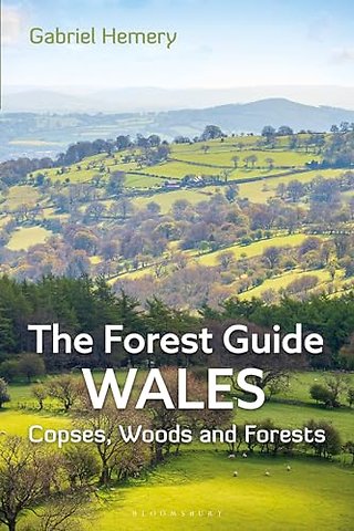 The Forest Guide: Wales