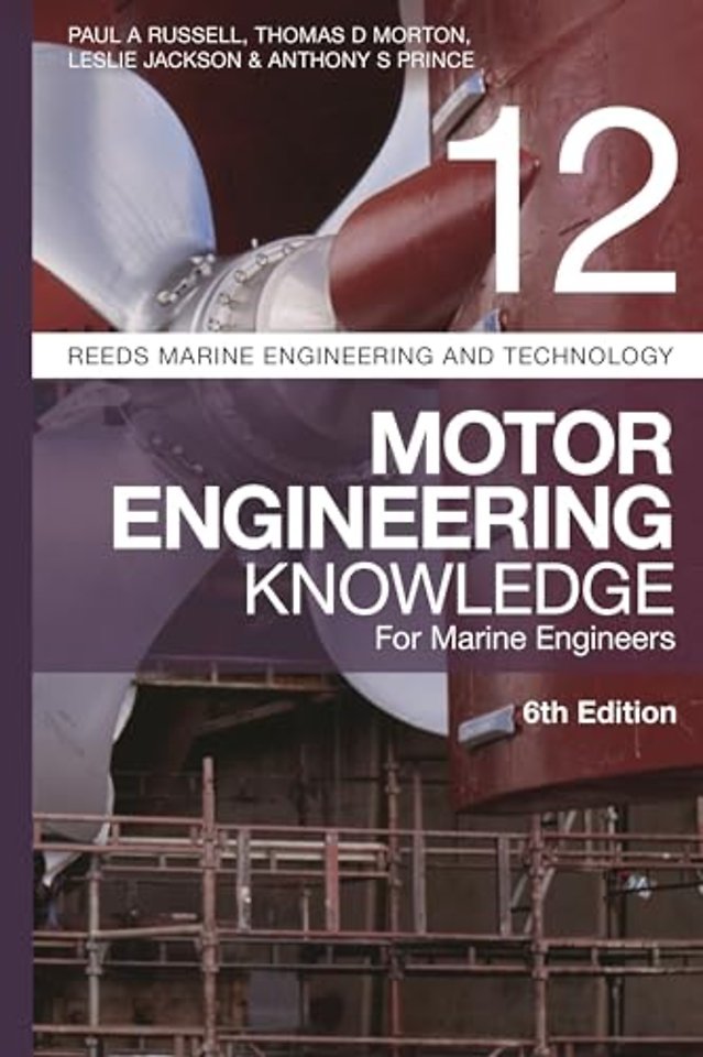 Reeds Vol 12: Motor Engineering Knowledge for Marine Engineers