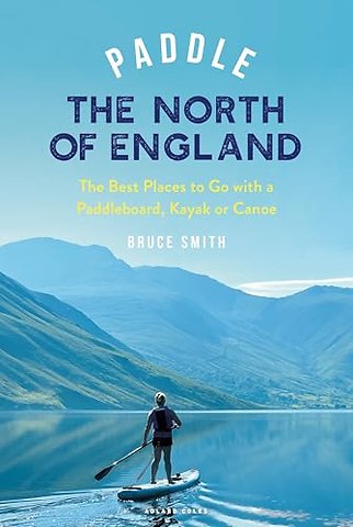 Paddle the North of England