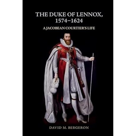 The Duke of Lennox, 1574-1624