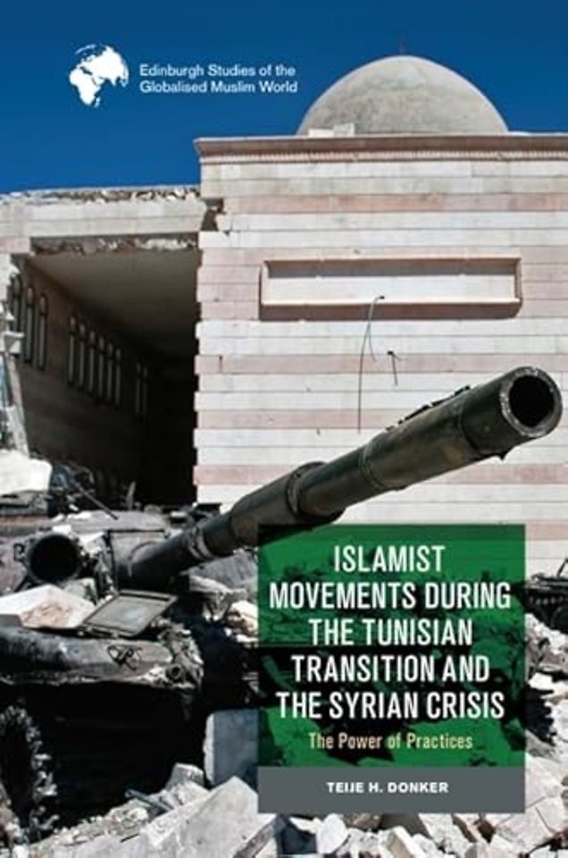 Islamist Movements during the Tunisian Transition and Syrian Crisis