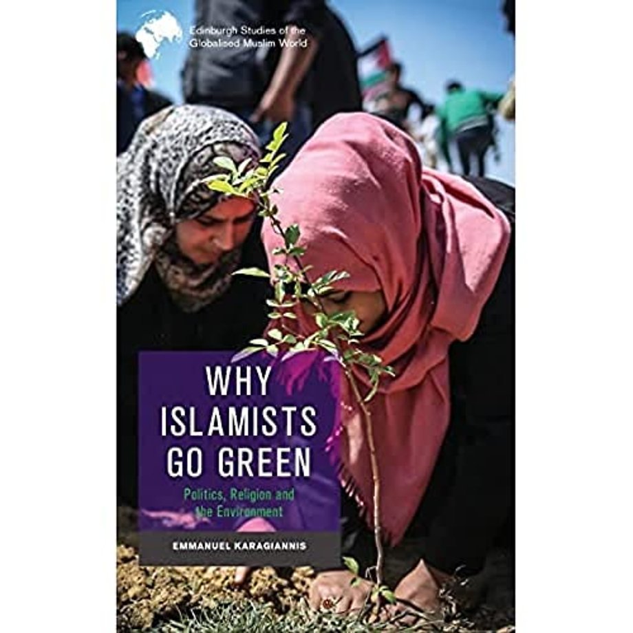 Why Islamists Go Green