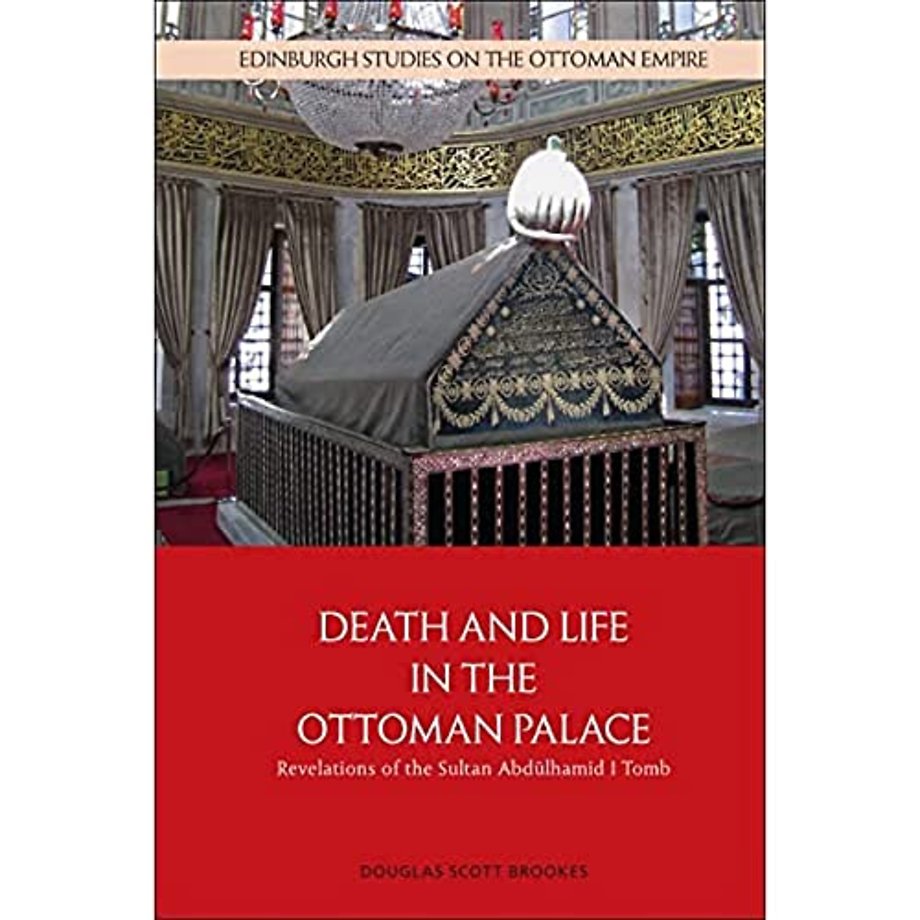 Death and Life in the Ottoman Palace