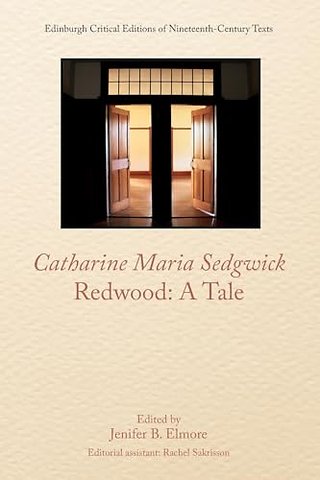 Catharine Sedgwick, Redwood: A Tale