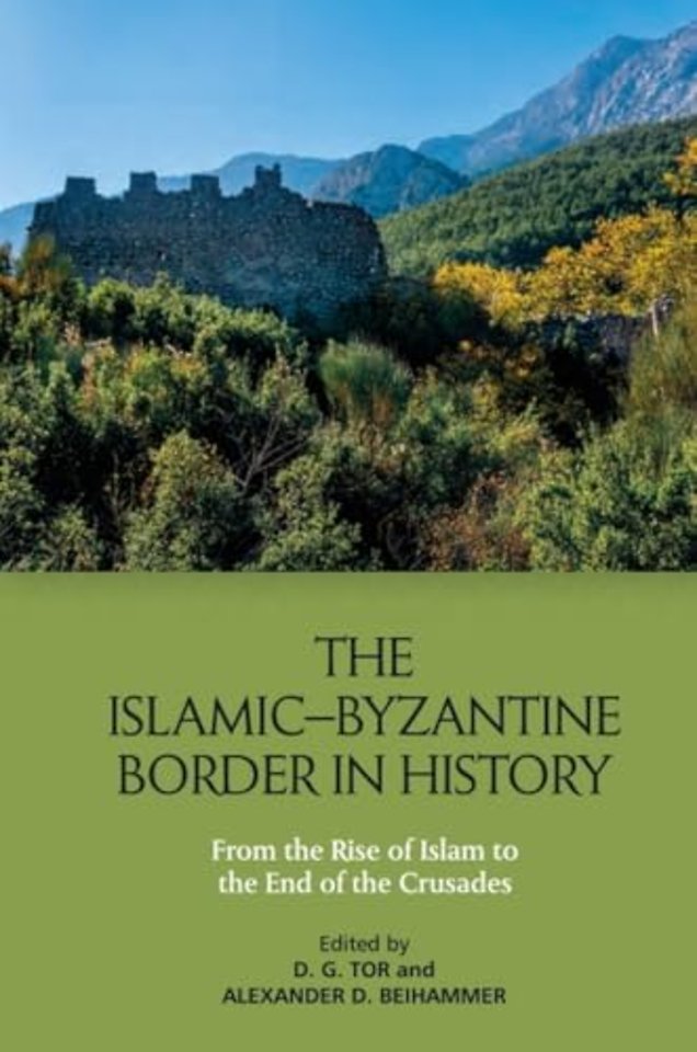 The Islamic–Byzantine Border in History