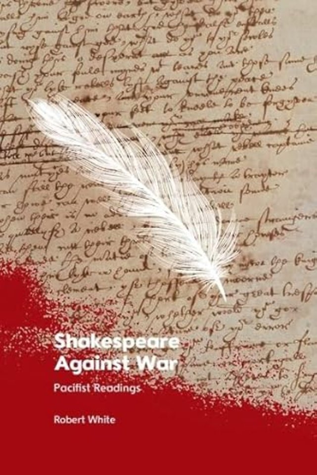 Shakespeare Against War