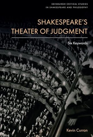 Shakespeare’s Theater of Judgment