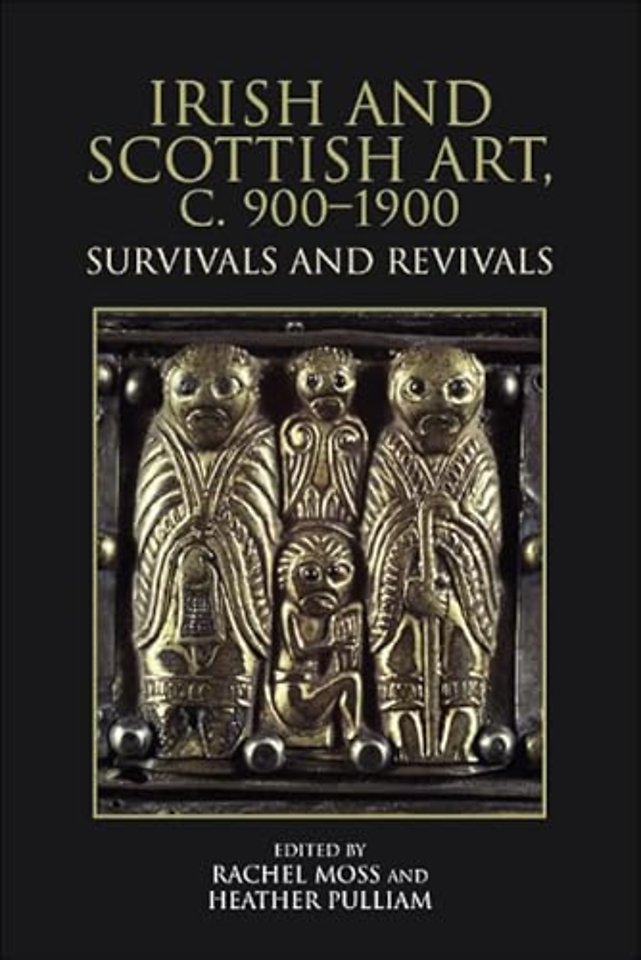 Irish and Scottish Art, c. 900-1900