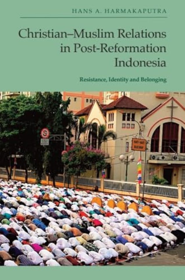 Christian-Muslim Relations in Post-Reformation Indonesia