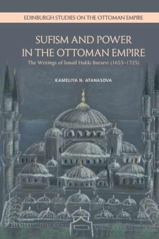 Sufism and Power in the Ottoman Empire