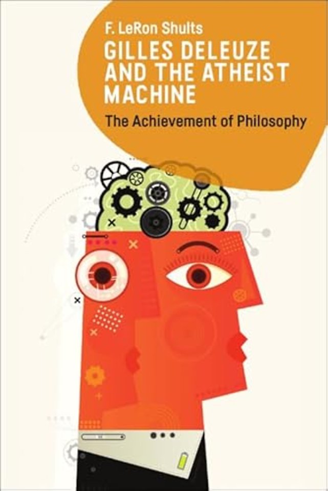 Gilles Deleuze and the Atheist Machine