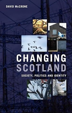 Changing Scotland