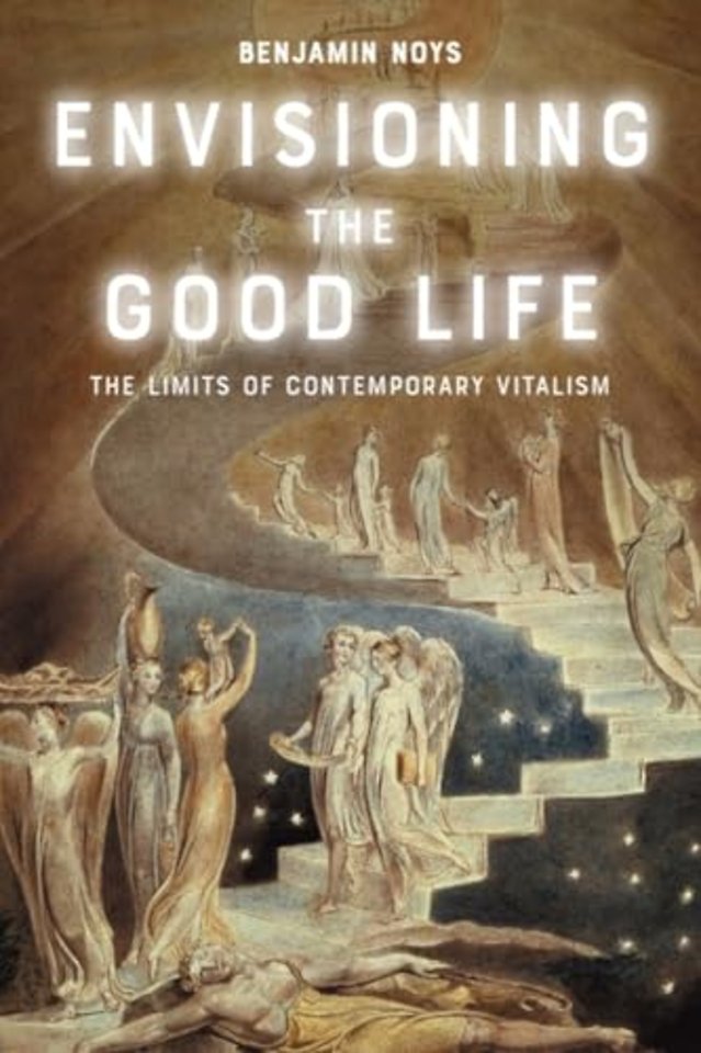 Envisioning the Good Life