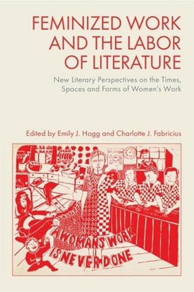Feminized Work and the Labor of Literature