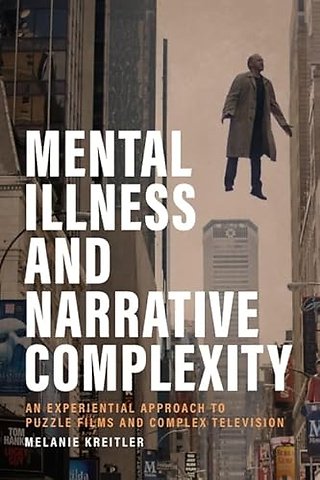 Mental Illness and Narrative Complexity