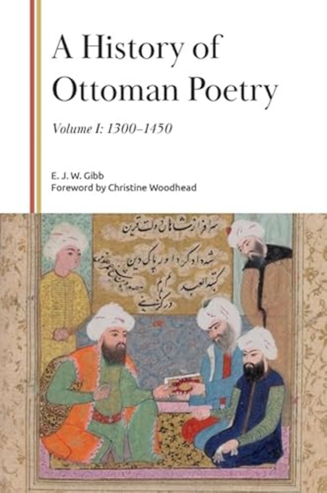 A History of Ottoman Poetry, Volume I