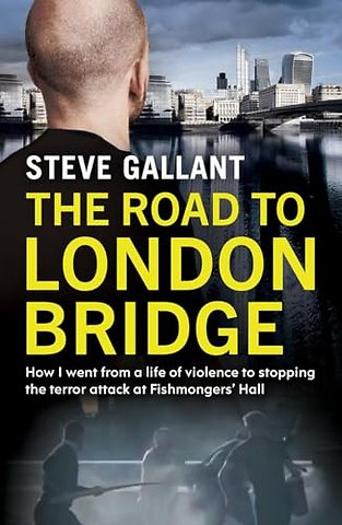 The Road to London Bridge