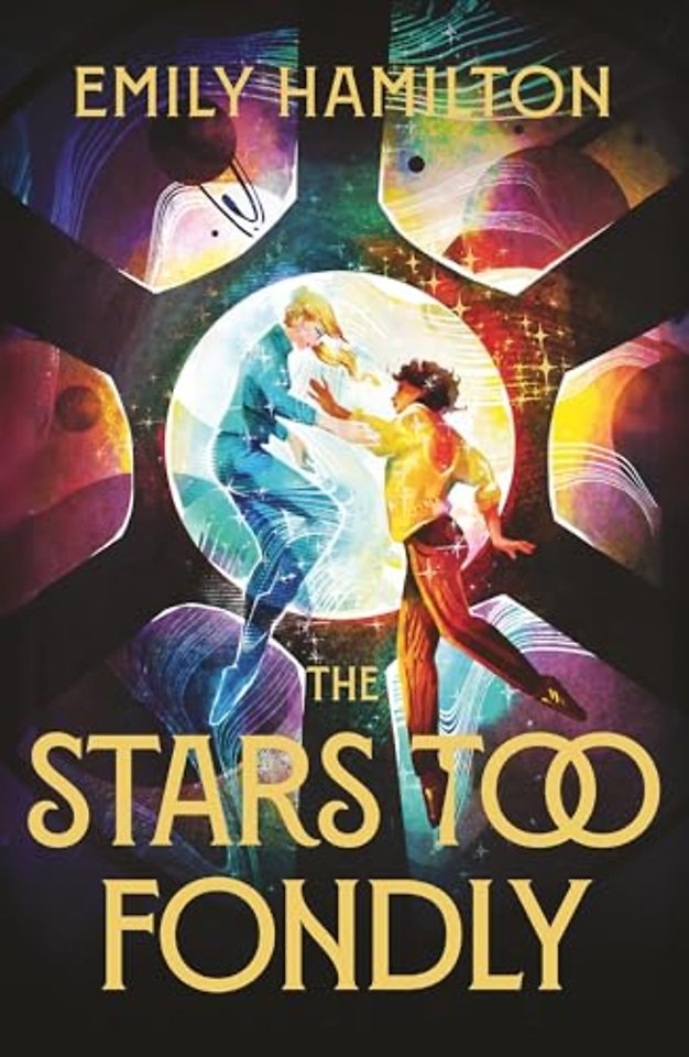 The Stars Too Fondly