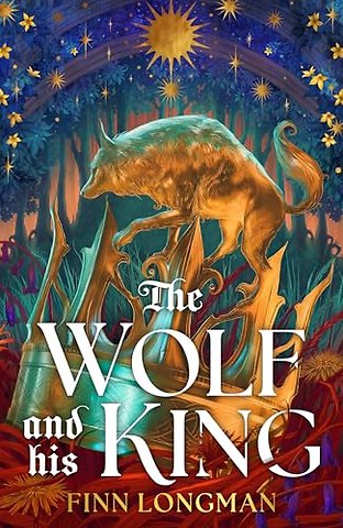 The Wolf and His King