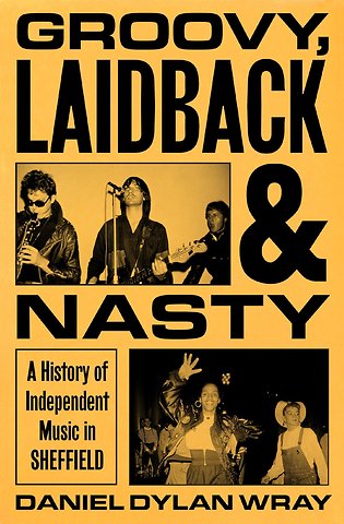 Groovy, Laidback and Nasty