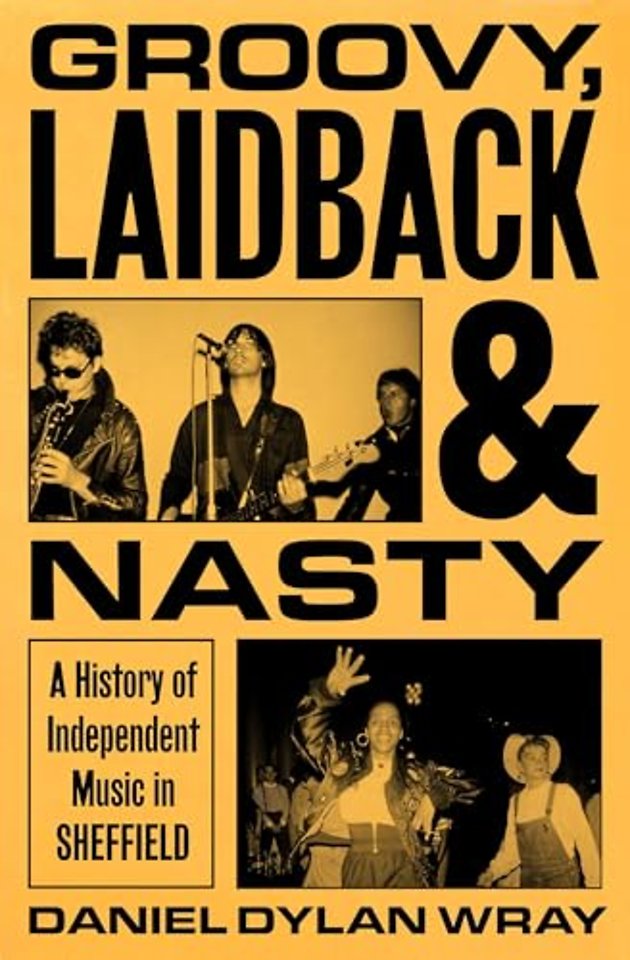 Groovy, Laidback and Nasty