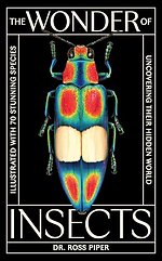The Wonder of Insects: Uncovering their Hidden World