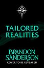 Tailored Realities