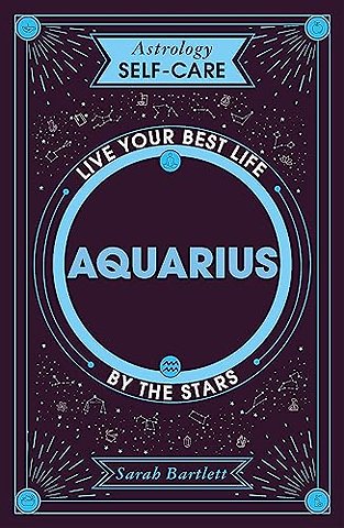 Astrology Self-Care: Aquarius
