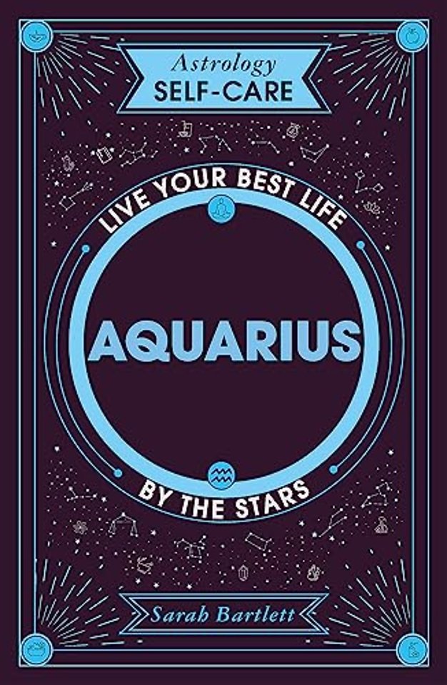 Astrology Self-Care: Aquarius