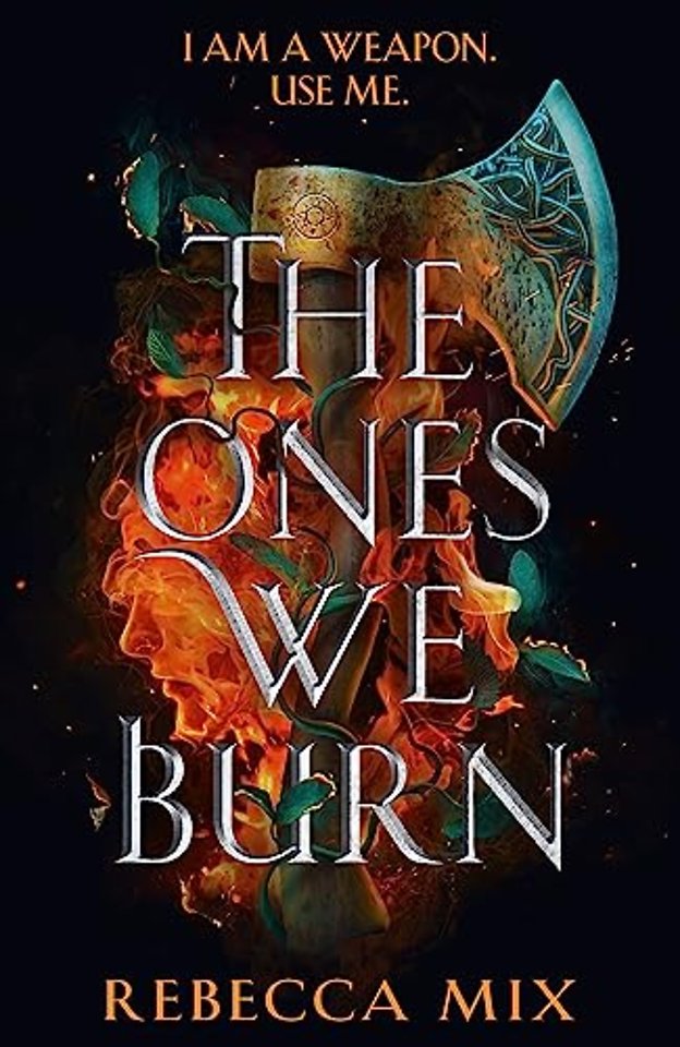 The Ones We Burn