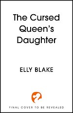 The Cursed Queen's Daughter