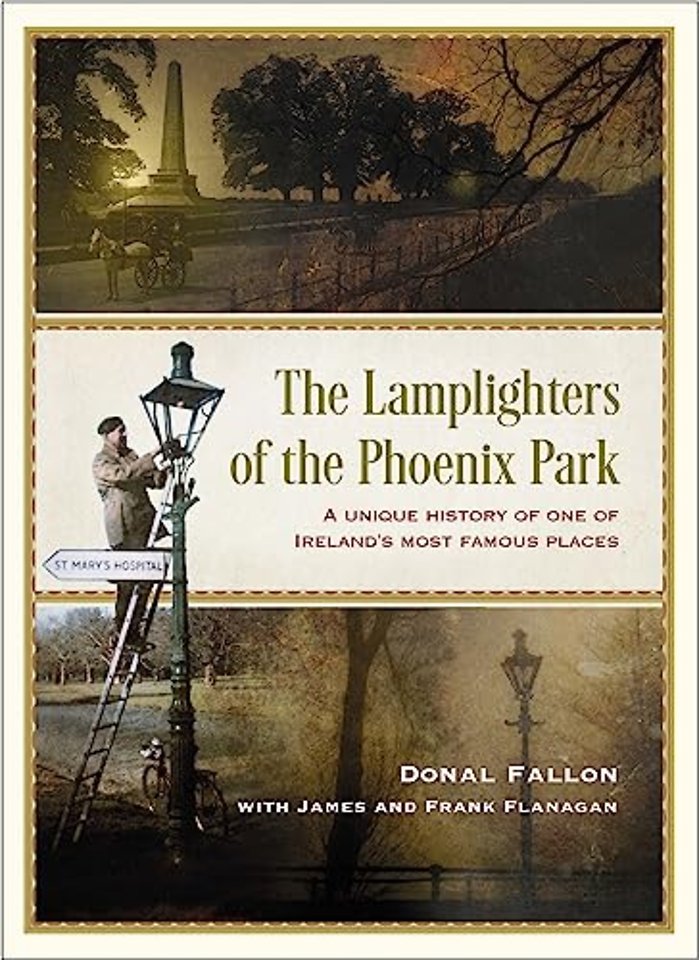 The Lamplighters of the Phoenix Park