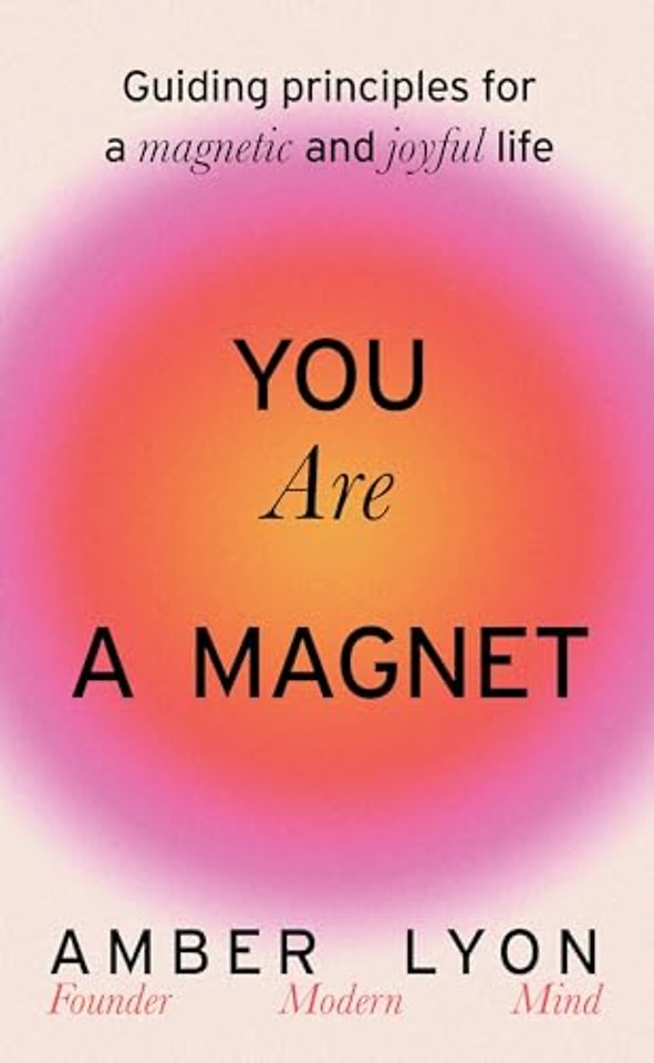 You Are a Magnet