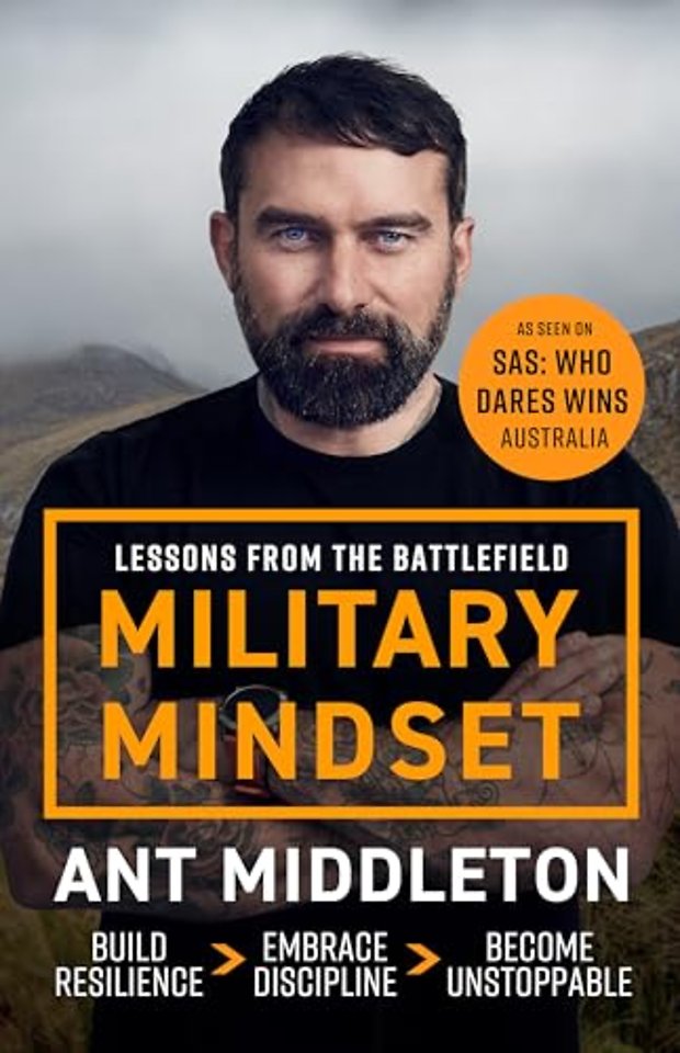 Military Mindset: Lessons from the Battlefield