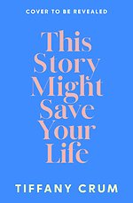 This Story Might Save Your Life