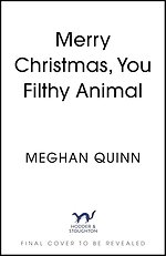 Merry Christmas, You Filthy Animal