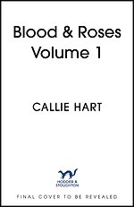 Blood & Roses Volume 1