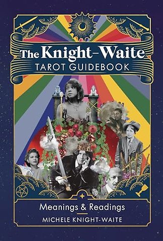 The Knight-Waite Tarot Guidebook