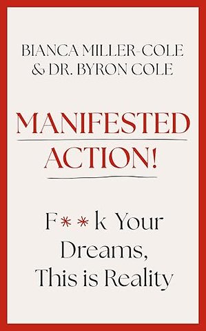 Manifested Action