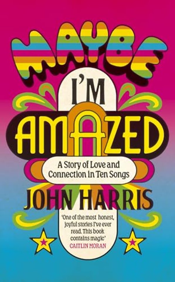 Maybe I'm Amazed