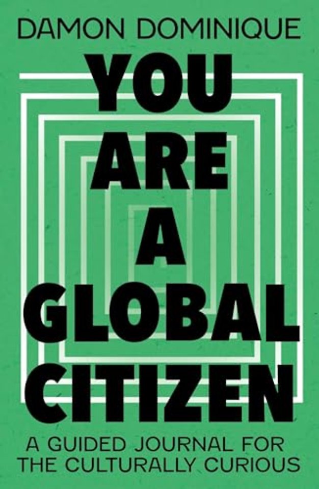You Are A Global Citizen