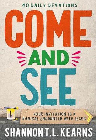 Come and See
