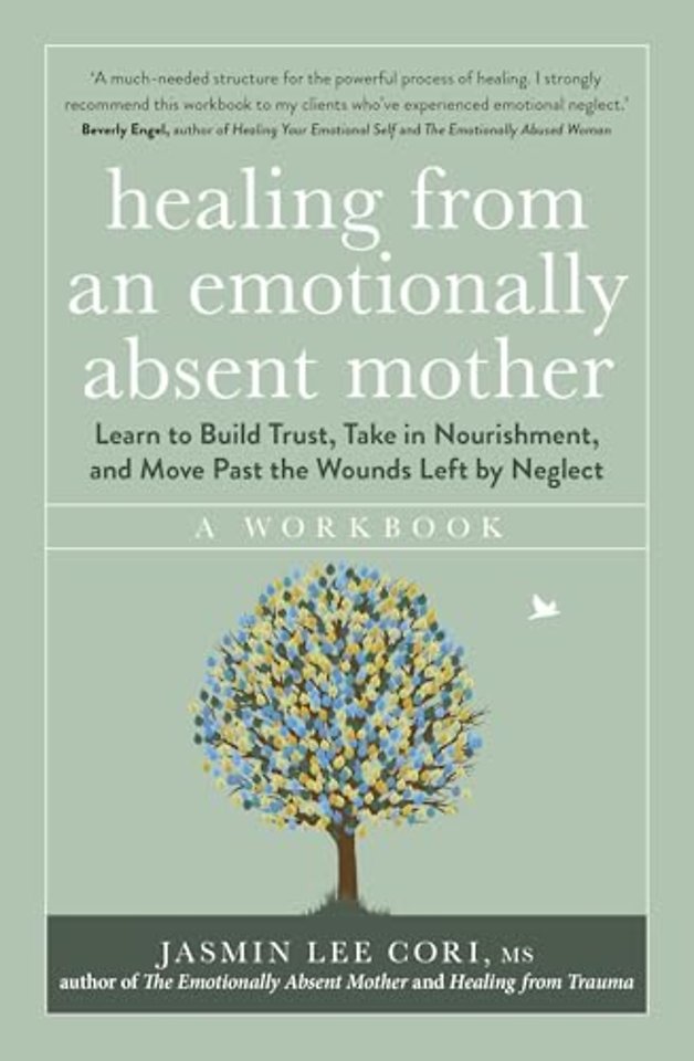 Healing From an Emotionally Absent Mother