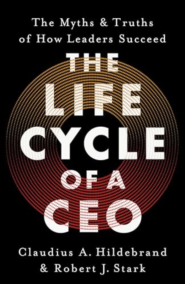 The Life Cycle of a CEO